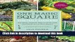 [PDF] One Magic Square Vegetable Gardening: The Easy, Organic Way to Grow Your Own Food on a