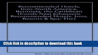 [Download] Recommended Hotels, Inns-North America, Bermuda, the Caribbean Hardcover Free