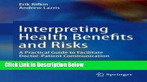 Books Interpreting Health Benefits and Risks: A Practical Guide to Facilitate Doctor-Patient