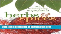 [PDF] The Contemporary Encyclopedia of Herbs and Spices: Seasonings for the Global Kitchen Full