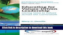 [Popular] Educating for Values-Driven Leadership: Giving Voice to Values Across the Curriculum
