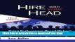 [Popular] Hire With Your Head: Using Performance-Based Hiring to Build Great Teams Paperback Online