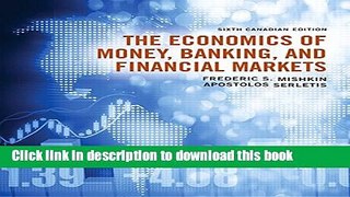 [Popular] Economics of Money, Banking and Financial Markets, Sixth Canadian Edition Paperback