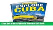 [Download] Cuba: Explore Cuba. The best of Havana, Varadero and ViÃ±ales. (Cuba Travel Guide, Cuba