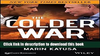 [Popular] The Colder War: How the Global Energy Trade Slipped from America s Grasp Hardcover Online