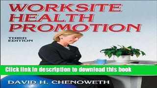[Popular] Worksite Health Promotion - 3rd Edition Hardcover Collection