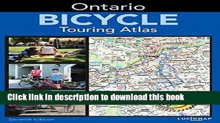 [Download] Ontario Bicycle Touring Atlas Paperback Free