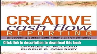 [Popular] Creative Cash Flow Reporting: Uncovering Sustainable Financial Performance Hardcover