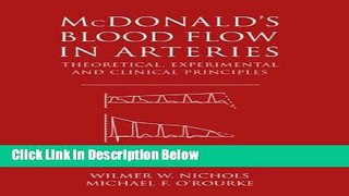 Ebook McDonald s Blood Flow in Arteries 5Ed: Theoretical, experimental and clinical principles