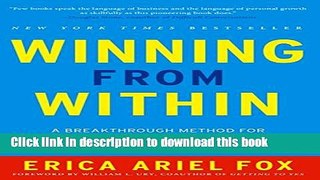 [Popular] Winning from Within: A Breakthrough Method for Leading, Living, and Lasting Change