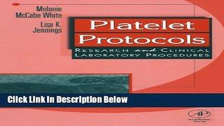 Books Platelet Protocols: Research and Clinical Laboratory Procedures Free Online