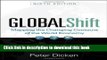 [Popular] Global Shift, Sixth Edition: Mapping the Changing Contours of the World Economy (Global