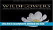 [Download] Wildflowers of Nova Scotia, New Brunswick   Prince Edward Island: Revised and Expanded