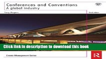 [Popular] Conferences and Conventions 3rd edition: A Global Industry (Events Management) Paperback