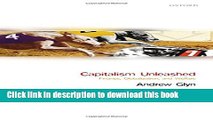 [Popular] Capitalism Unleashed: Finance, Globalization, and Welfare Hardcover Free