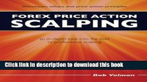 [Popular] Forex Price Action Scalping: an in-depth look into the field of professional scalping