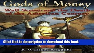 [Popular] Gods of Money: Wall Street and the Death of the American Century Hardcover Online