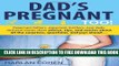 New Book Dad s Pregnant Too: Expectant fathers, expectant mothers, new dads and new moms share