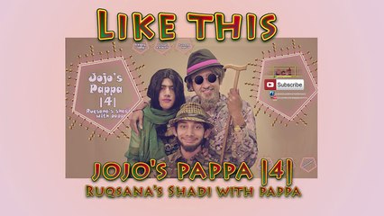 Jojo s Pappa part-4 (Ruqsana's Marriage With Pappa)