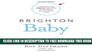 Collection Book Brighton Baby a Revolutionary Organic Approach to Having an Extraordinary Child