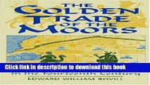 [Popular] The Golden Trade of the Moors: West African Kingdoms in the Fourteenth Century Hardcover