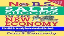 [Download] No B.S. Sales Success in The New Economy (NO BS) Hardcover Collection