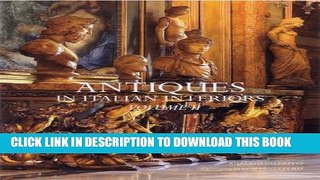[Download] Antiques In Italian Interiors Volume 2 Paperback Online