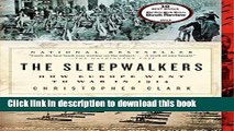[Download] The Sleepwalkers: How Europe Went to War in 1914 Paperback Collection