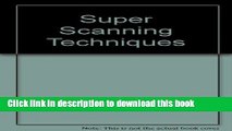[Read PDF] Super Scanning Techniques: The Hewlett Packard Guide to Black   White Imaging Ebook Free