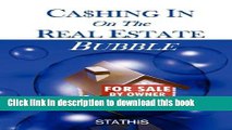 [Popular] Cashing in on the Real Estate Bubble Paperback Collection