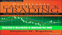 [Popular] Profitable Candlestick Trading: Pinpointing Market Opportunities to Maximize Profits