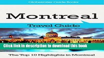 [Download] Montreal Travel Guide: The Top 10 Highlights in Montreal (Globetrotter Guide Books)