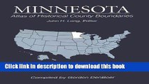 [Download] Atlas of Historical County Boundaries Minnesota Paperback Collection