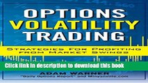 [Popular] Options Volatility Trading: Strategies for Profiting from Market Swings Hardcover