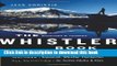 [Download] The Whistler Book, Revised and Updated: An All-Season Outdoor Guide Hardcover Online