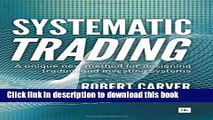[Popular] Systematic Trading: A unique new method for designing trading and investing systems