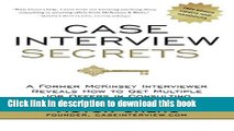 [Popular] Case Interview Secrets: A Former McKinsey Interviewer Reveals How to Get Multiple Job