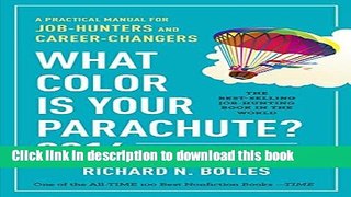 [Popular] What Color Is Your Parachute? 2016: A Practical Manual for Job-Hunters and