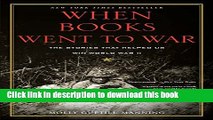 [Download] When Books Went to War: The Stories That Helped Us Win World War II Hardcover Free