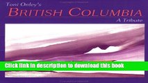 [Download] Toni Onley s British Columbia Paperback Free