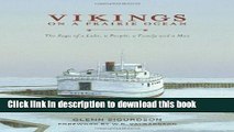 [Download] Vikings on a Prairie Ocean: The Saga of a Lake, a People, a Family and a Man Hardcover