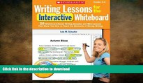DOWNLOAD Writing Lessons for the Interactive Whiteboard: Grades 2-4: 20 Whiteboard-Ready Writing