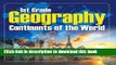 [Read PDF] 1St Grade Geography: Continents of the World: First Grade Books (Children s Explore the