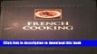 [Read PDF] The Cook s Encyclopedia of French Cooking Download Free