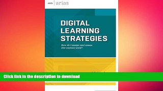 FAVORIT BOOK Digital Learning Strategies: How do I assign and assess 21st century work? (ASCD