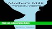 Books Mother s Milk: Breastfeeding Controversies in American Culture Full Download