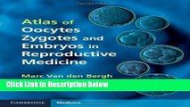 Ebook Atlas of Oocytes, Zygotes and Embryos in Reproductive Medicine Hardback with CD-ROM Free