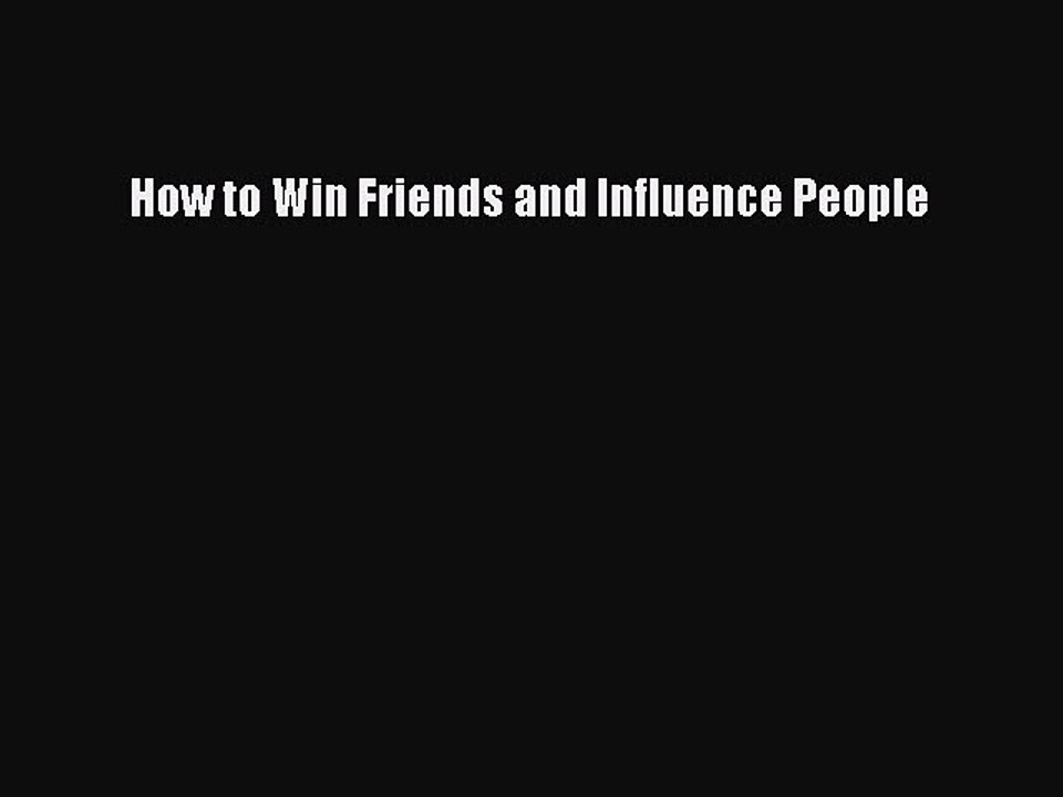 Ebooks How to Win Friends and Influence People# [Popular]