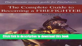 [Popular] Complete Guide To Becoming A Firefighter Paperback Free