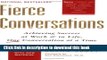 [Popular] Fierce Conversations: Achieving Success at Work and in Life One Conversation at a Time